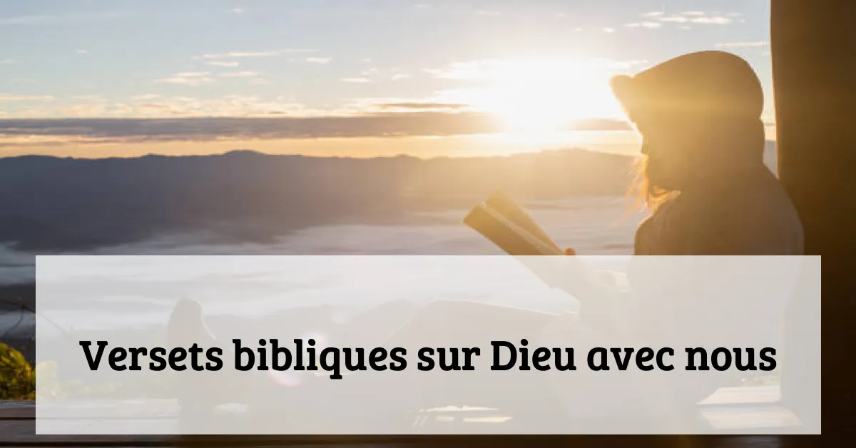 Versets bibliques sur Dieu avec nous