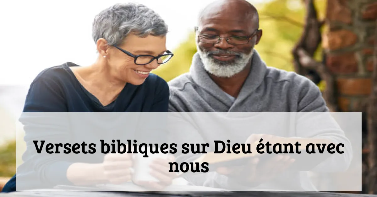 Versets bibliques sur Dieu étant avec nous