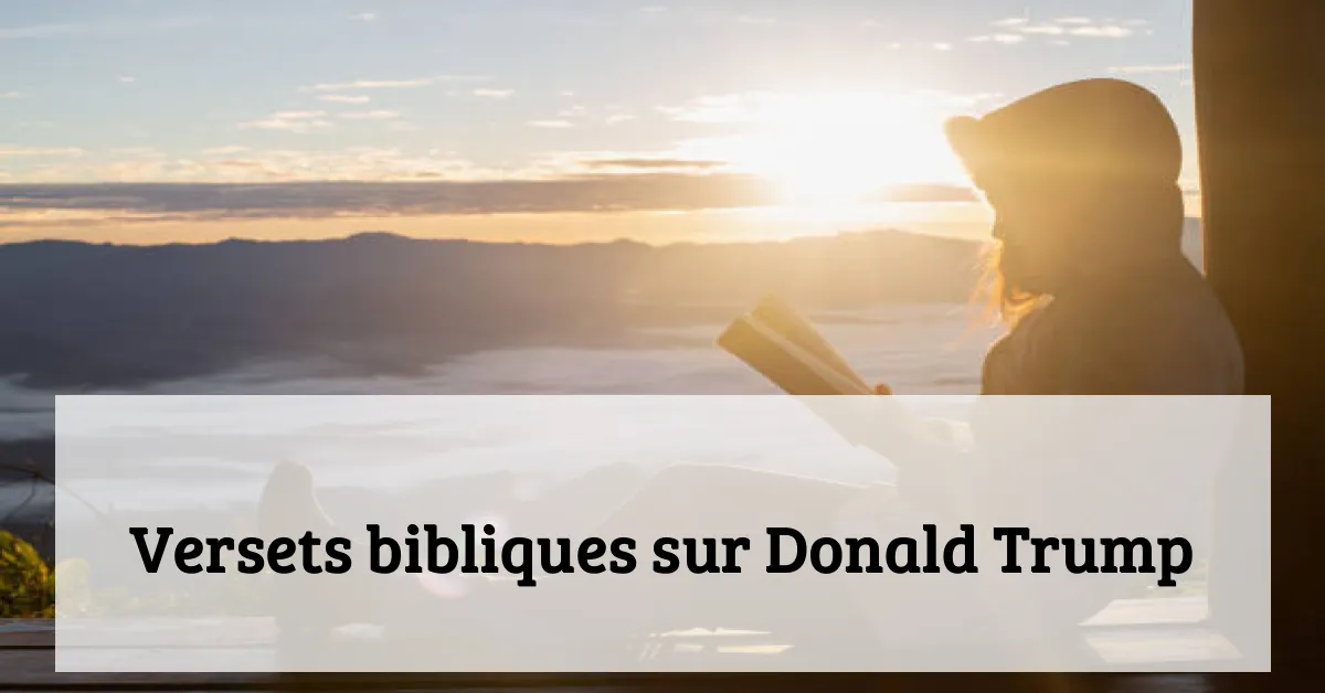 Versets bibliques sur Donald Trump
