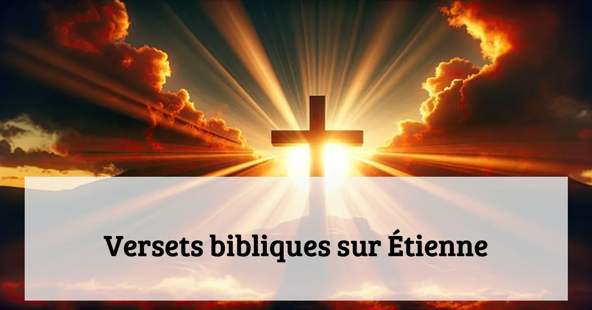 Versets bibliques sur Étienne