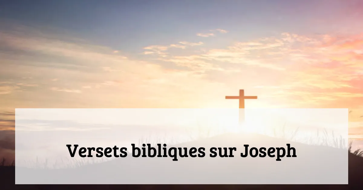 Versets bibliques sur Joseph