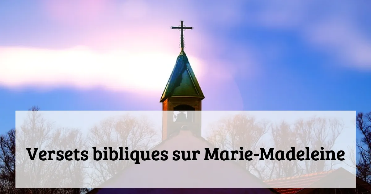 Versets bibliques sur Marie-Madeleine