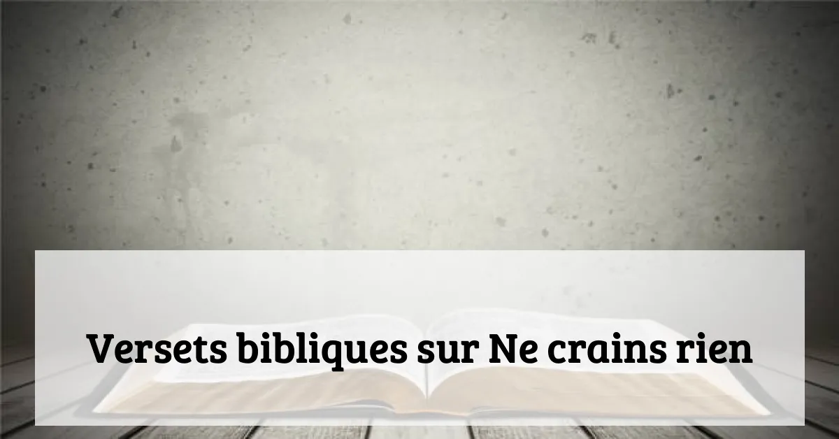 Versets bibliques sur Ne crains rien