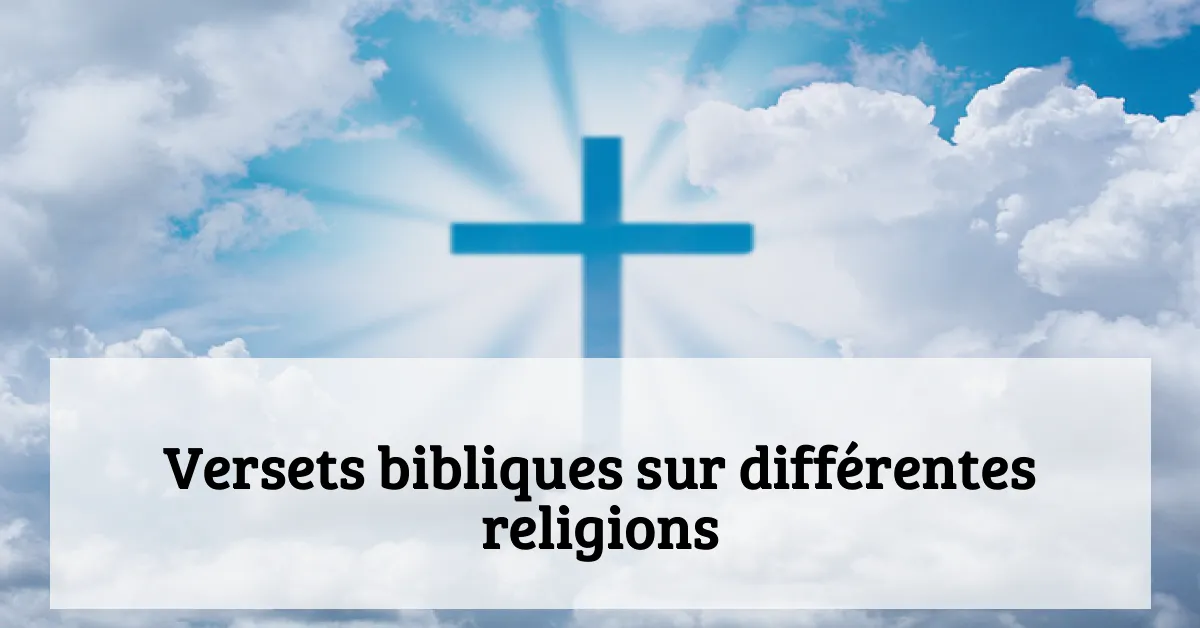 Versets bibliques sur différentes religions