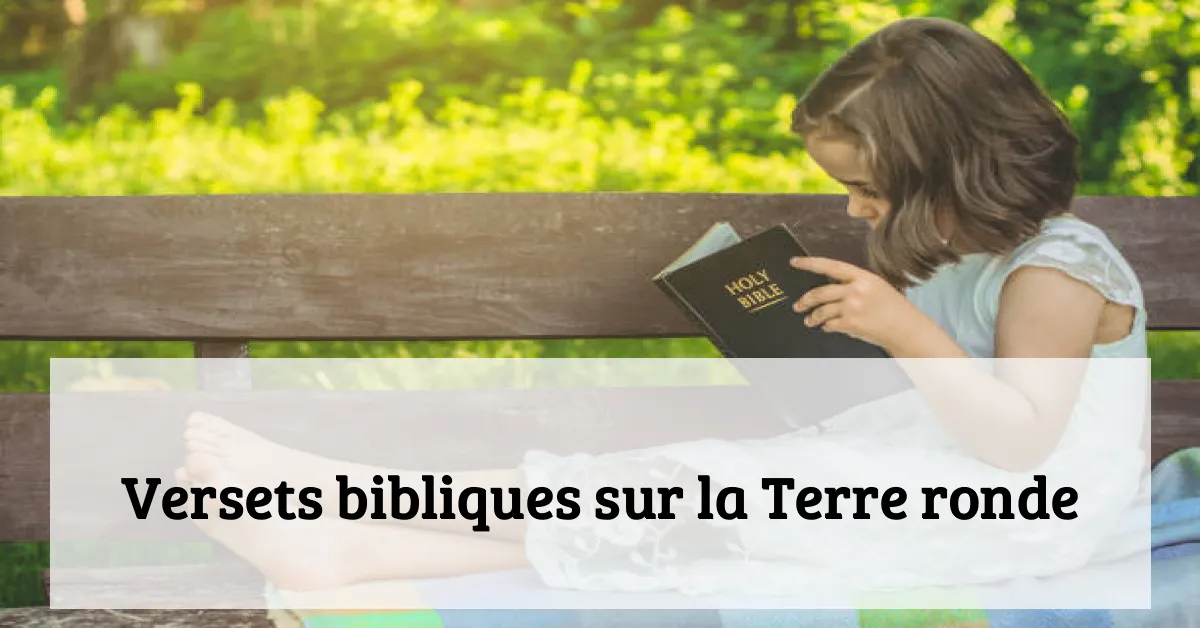Versets bibliques sur la Terre ronde