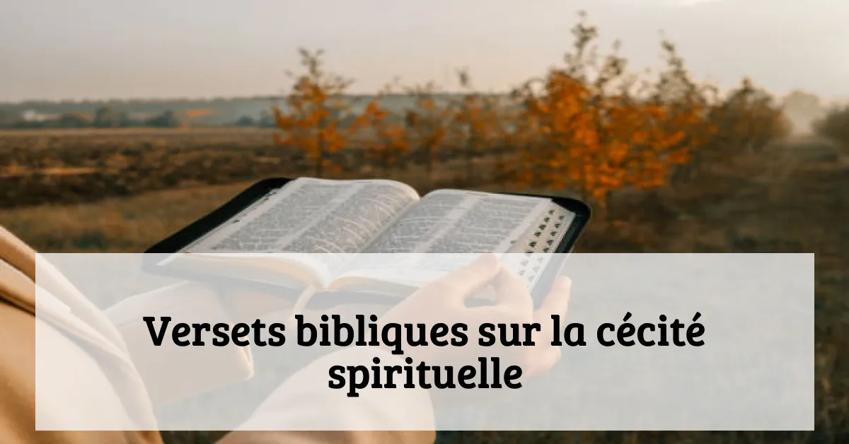 Versets bibliques sur la cécité spirituelle