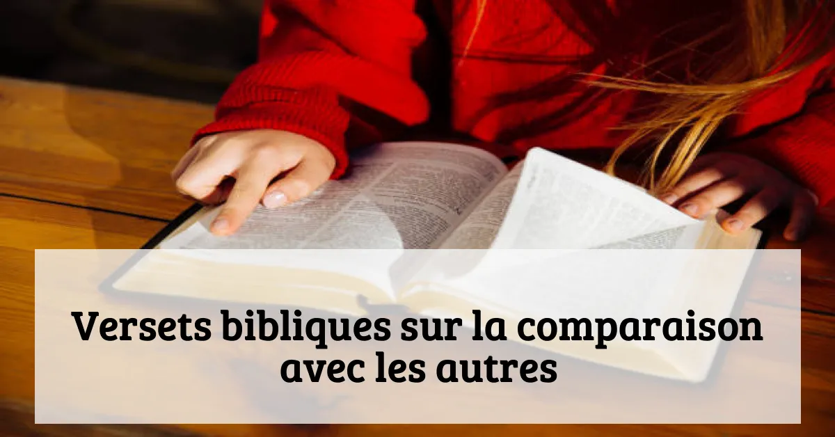 Versets bibliques sur la comparaison avec les autres