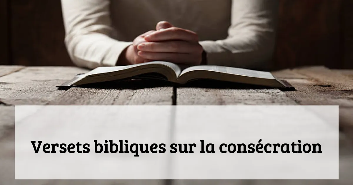 Versets bibliques sur la consécration