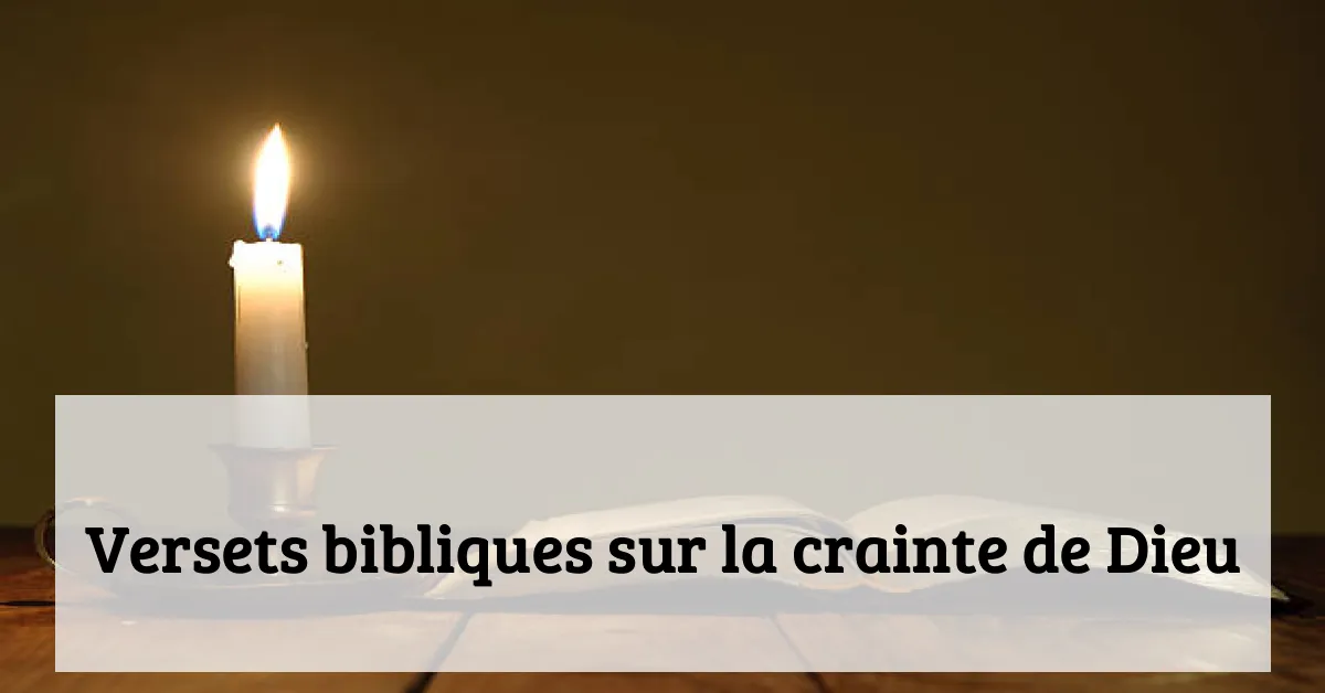 Versets bibliques sur la crainte de Dieu