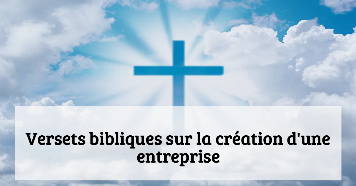 Versets bibliques sur la création d'une entreprise