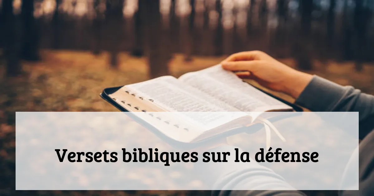Versets bibliques sur la défense