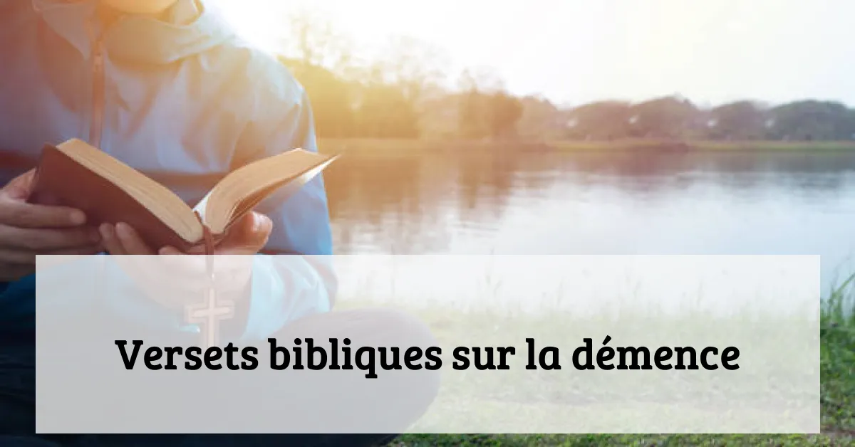 Versets bibliques sur la démence