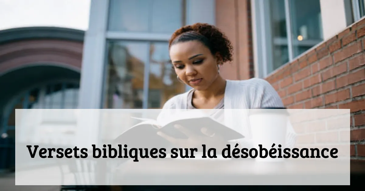 Versets bibliques sur la désobéissance