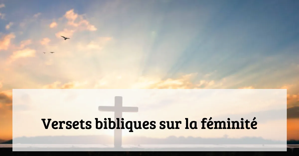Versets bibliques sur la féminité