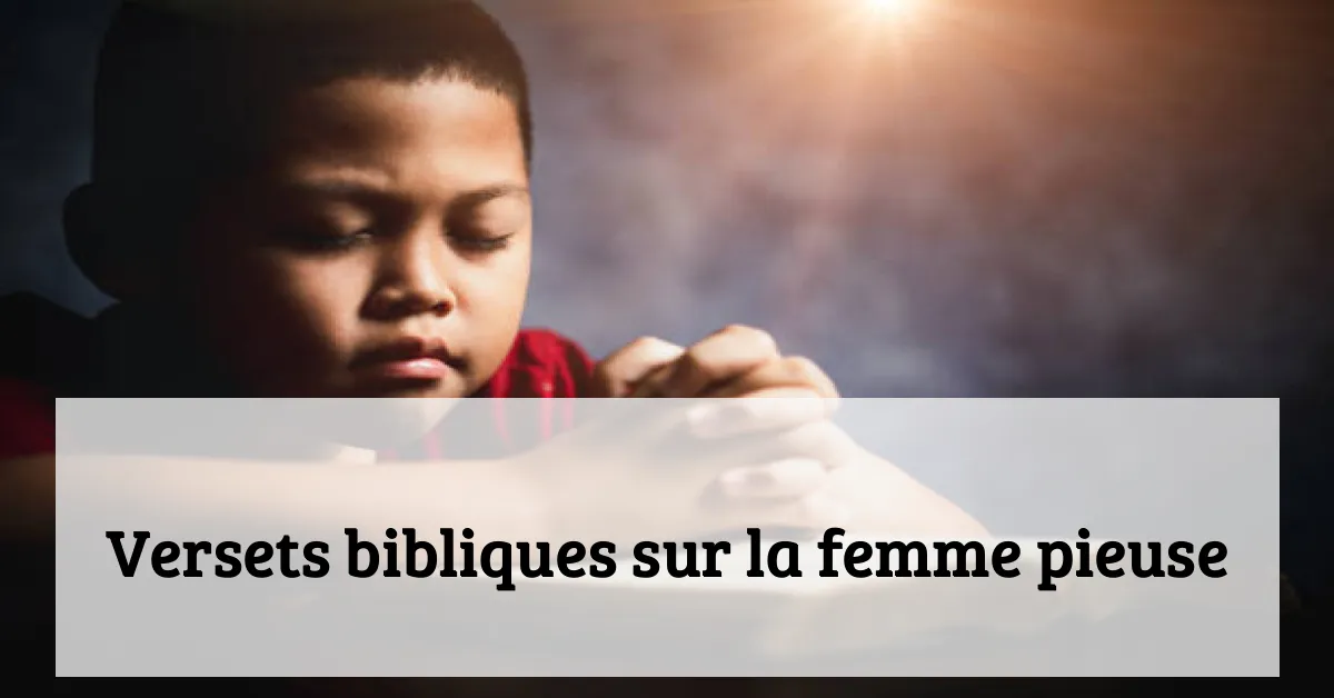 Versets bibliques sur la femme pieuse