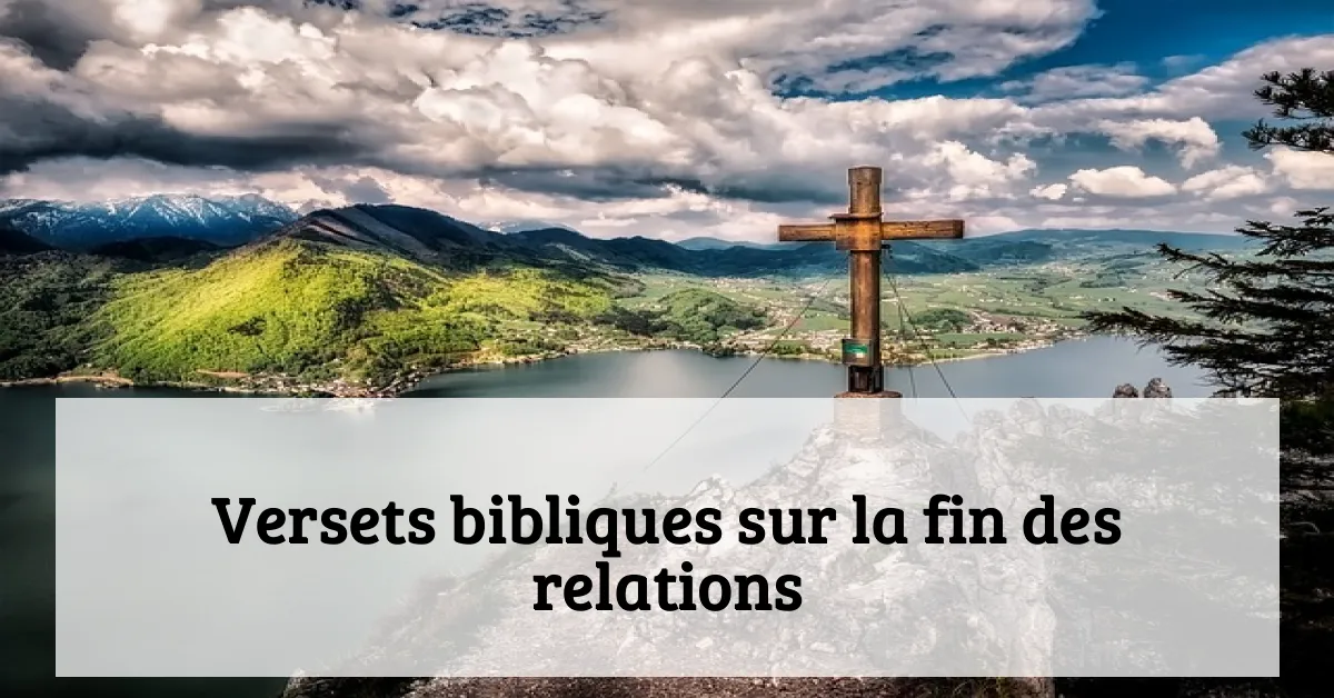 Versets bibliques sur la fin des relations