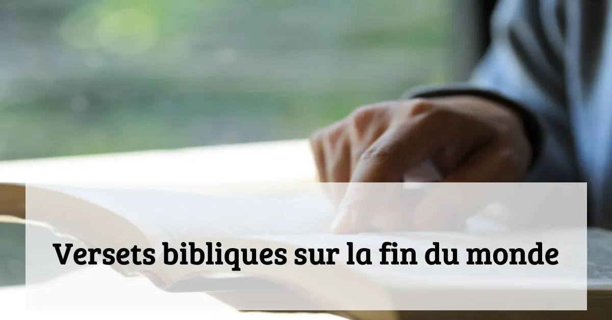 Versets bibliques sur la fin du monde