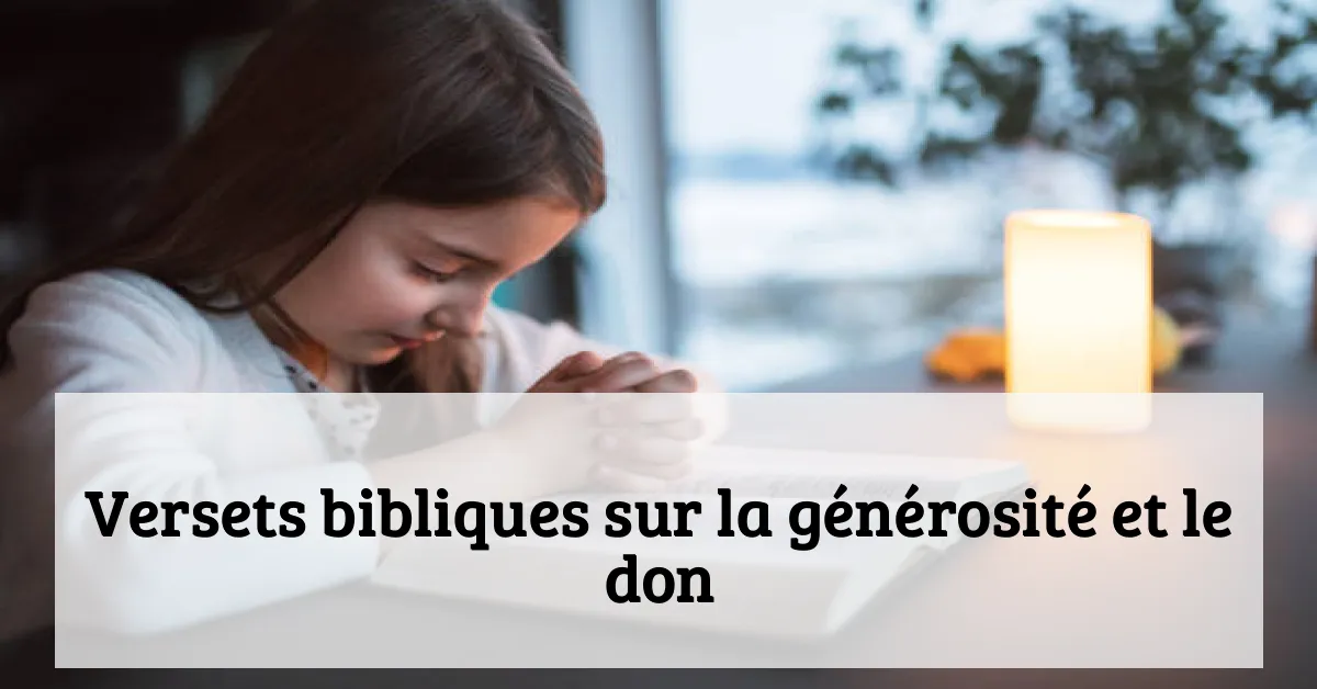 Versets bibliques sur la générosité et le don