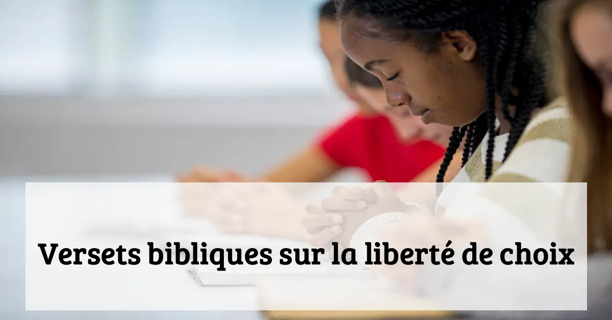 Versets bibliques sur la liberté de choix