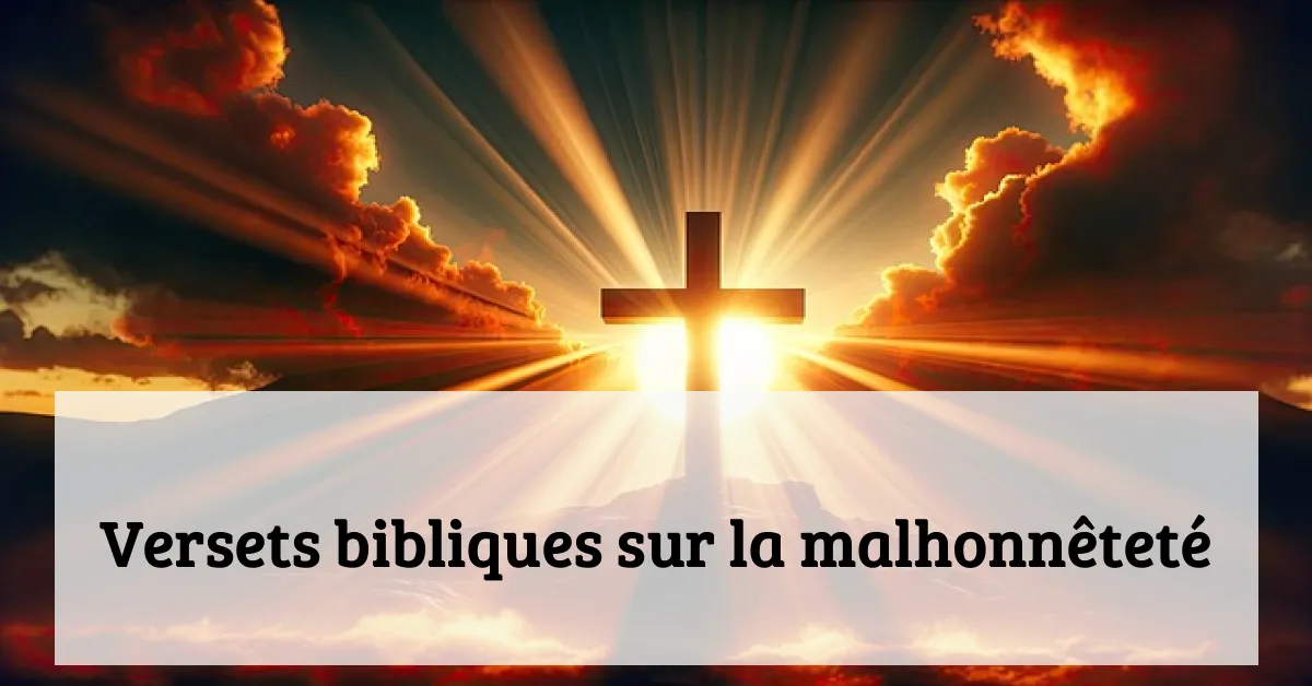 Versets bibliques sur la malhonnêteté