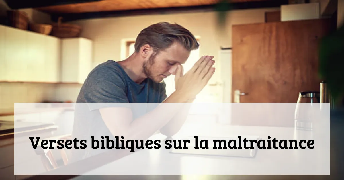 Versets bibliques sur la maltraitance