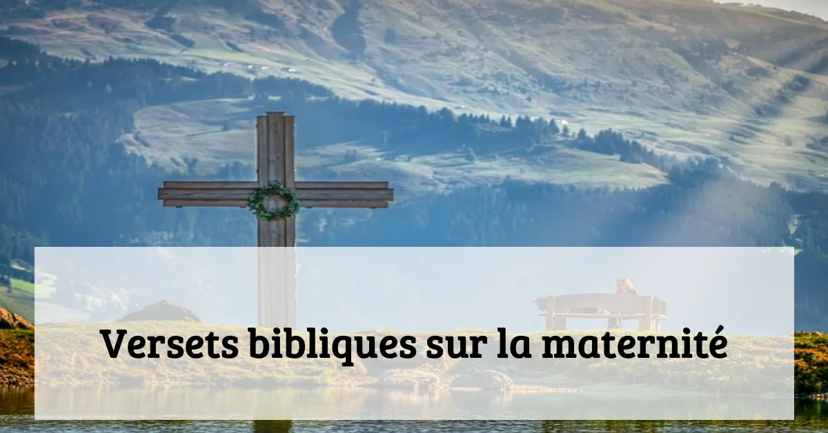 Versets bibliques sur la maternité