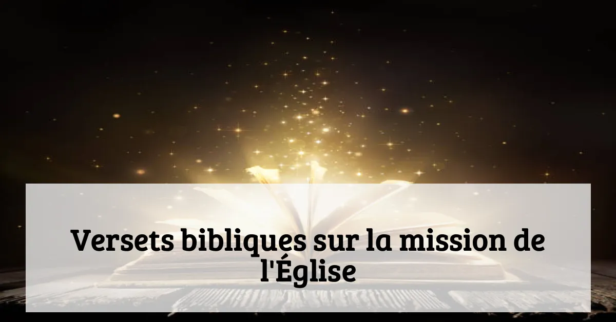 Versets bibliques sur la mission de l'Église