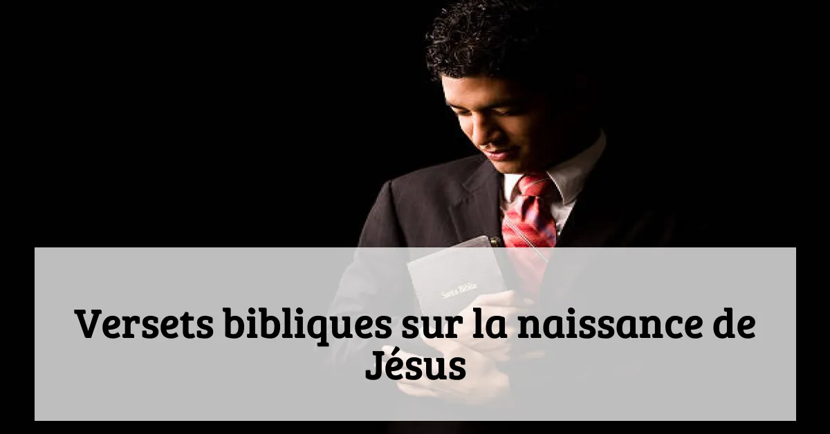 Versets bibliques sur la naissance de Jésus