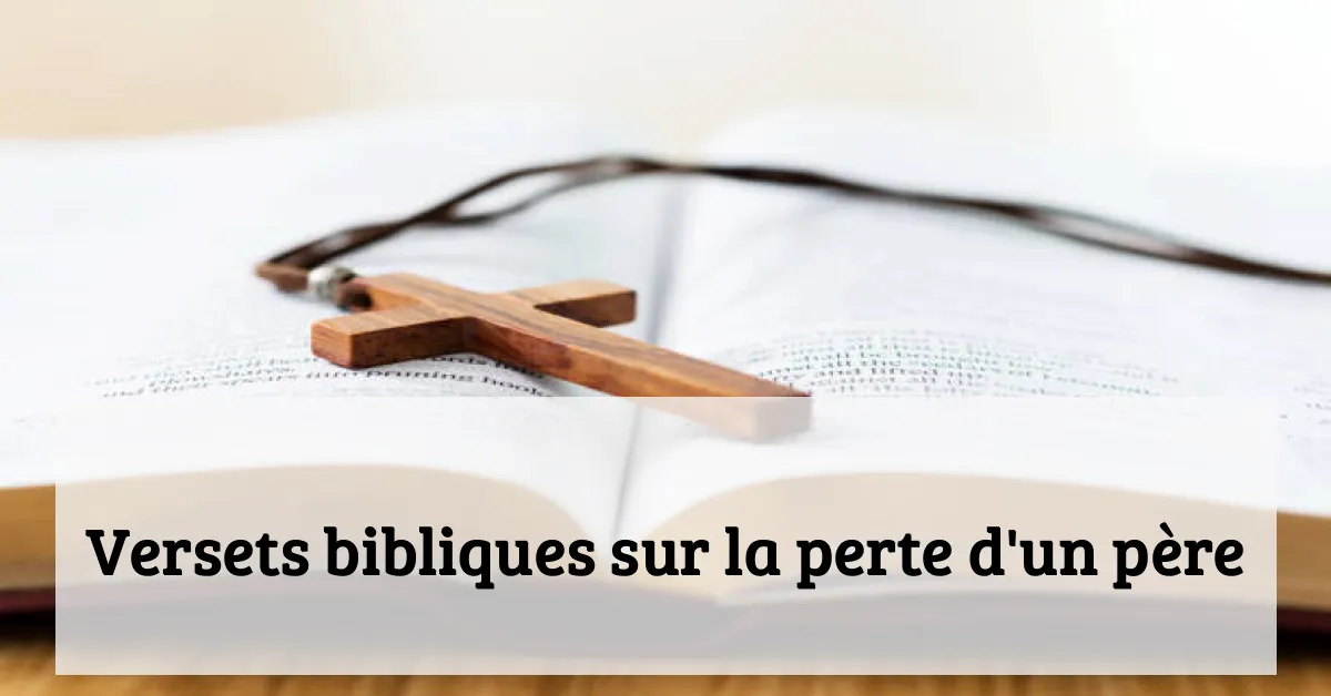 Versets bibliques sur la perte d'un père