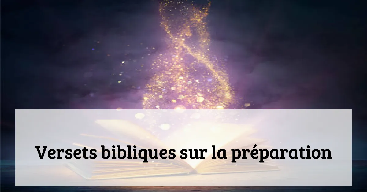 Versets bibliques sur la préparation