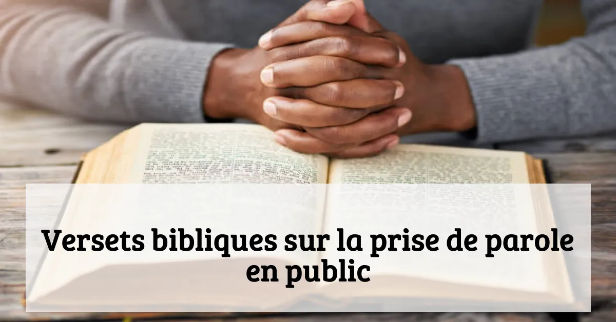 Versets bibliques sur la prise de parole en public