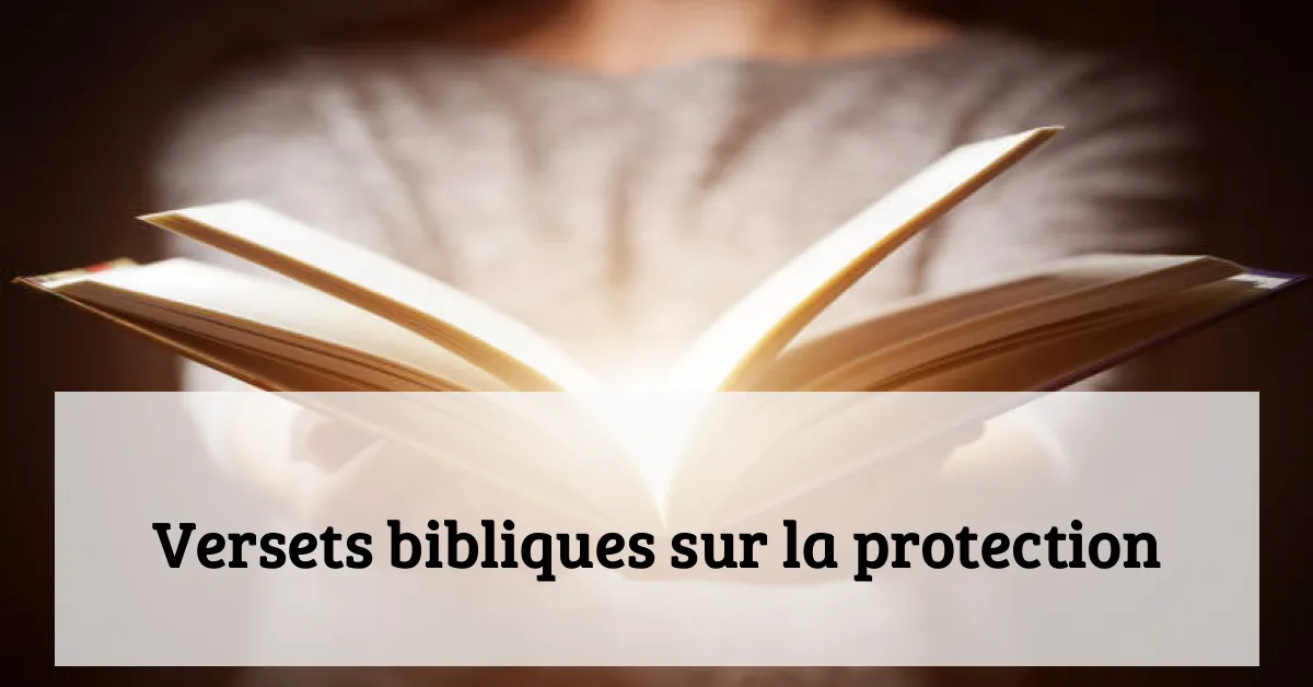 Versets bibliques sur la protection