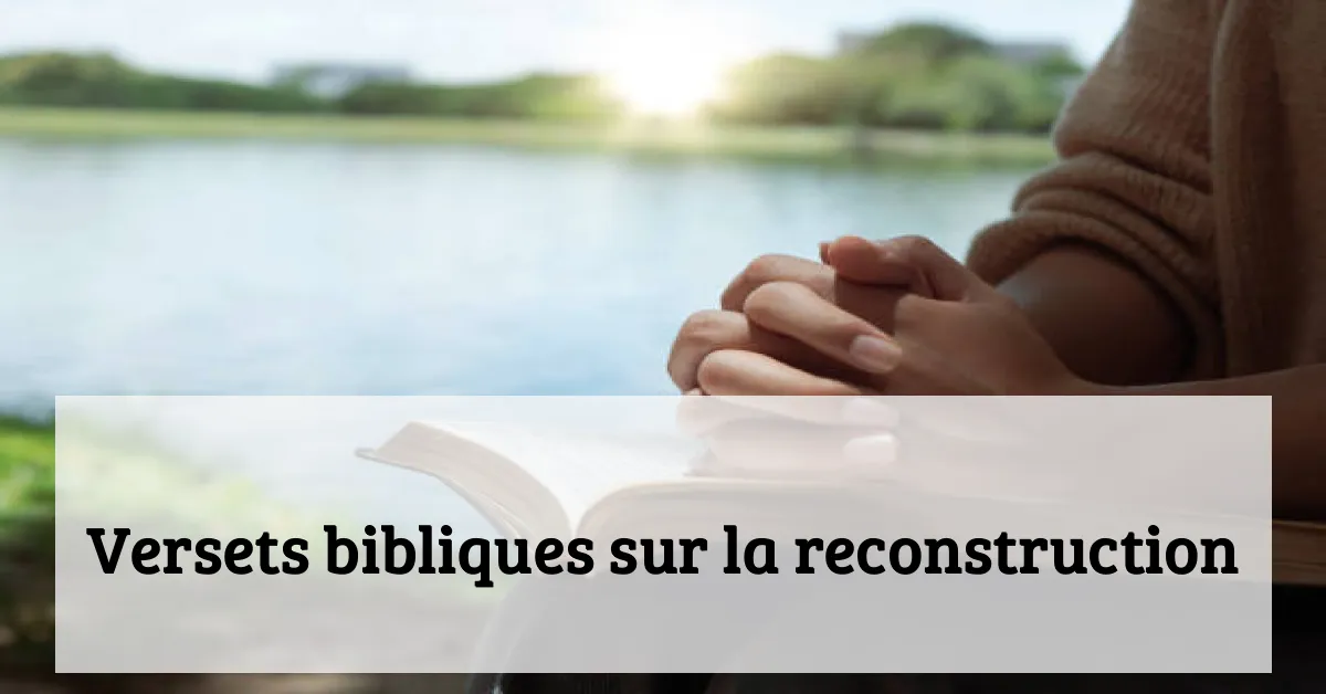 Versets bibliques sur la reconstruction
