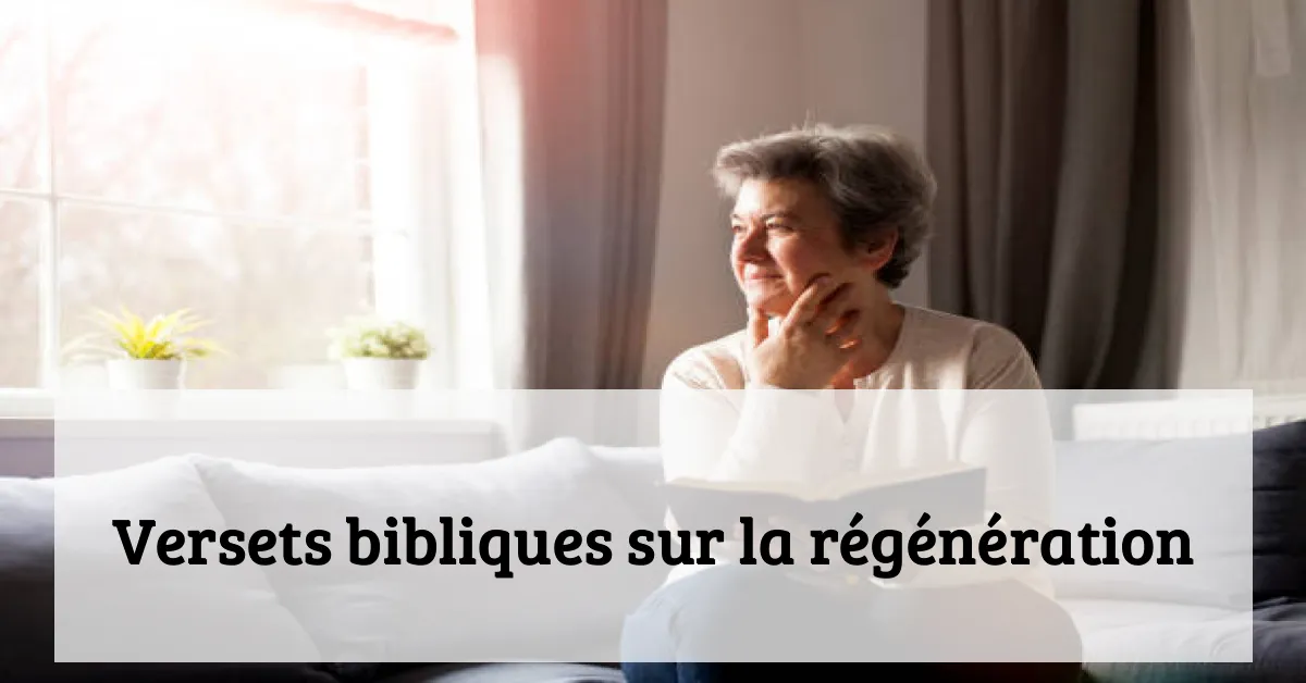 Versets bibliques sur la régénération