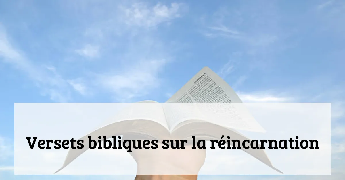 Versets bibliques sur la réincarnation