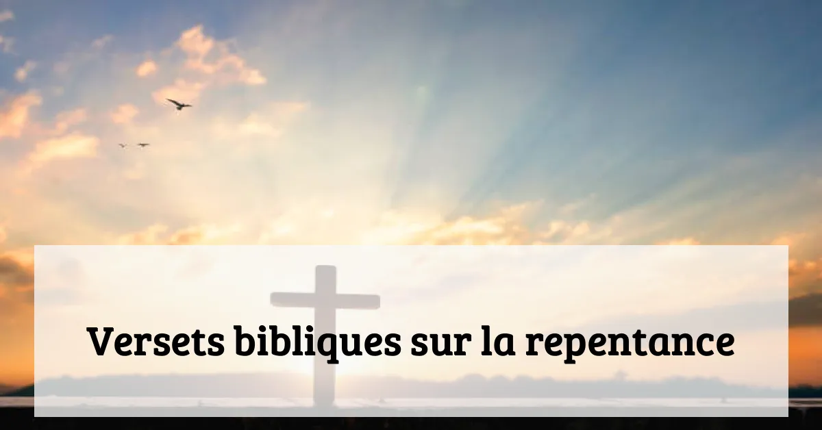 Versets bibliques sur la repentance