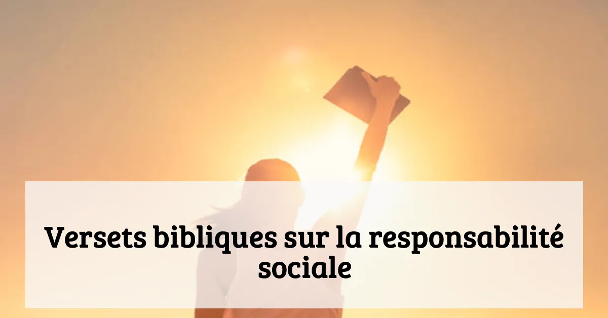 Versets bibliques sur la responsabilité sociale