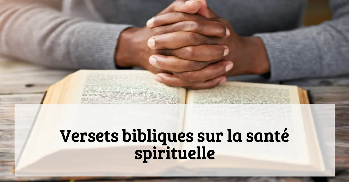 Versets bibliques sur la santé spirituelle