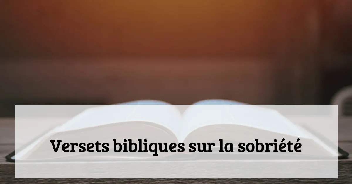 Versets bibliques sur la sobriété