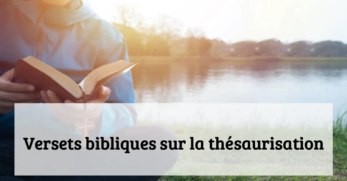 Versets bibliques sur la thésaurisation