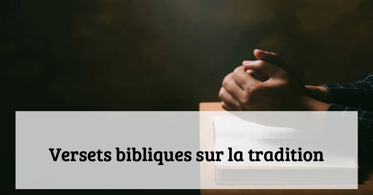 Versets bibliques sur la tradition