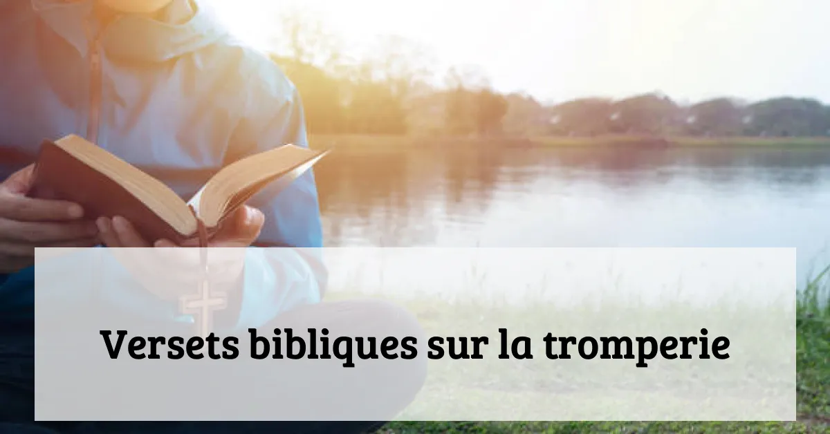 Versets bibliques sur la tromperie