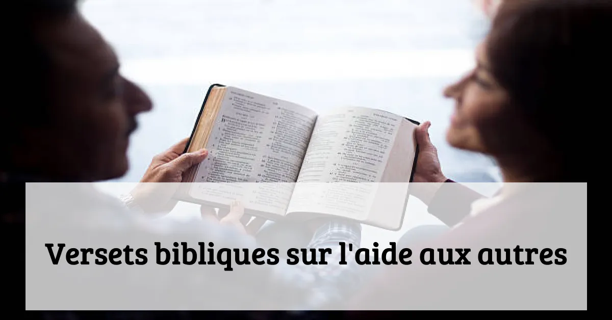 Versets bibliques sur l'aide aux autres