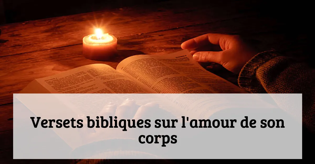 Versets bibliques sur l'amour de son corps