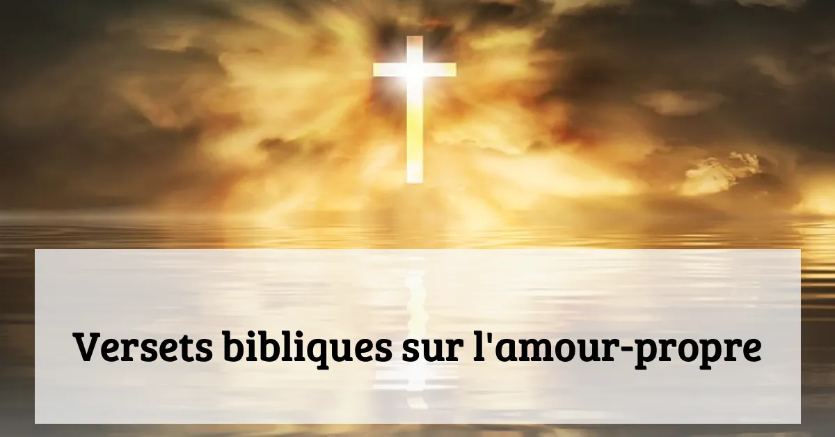 Versets bibliques sur l'amour-propre