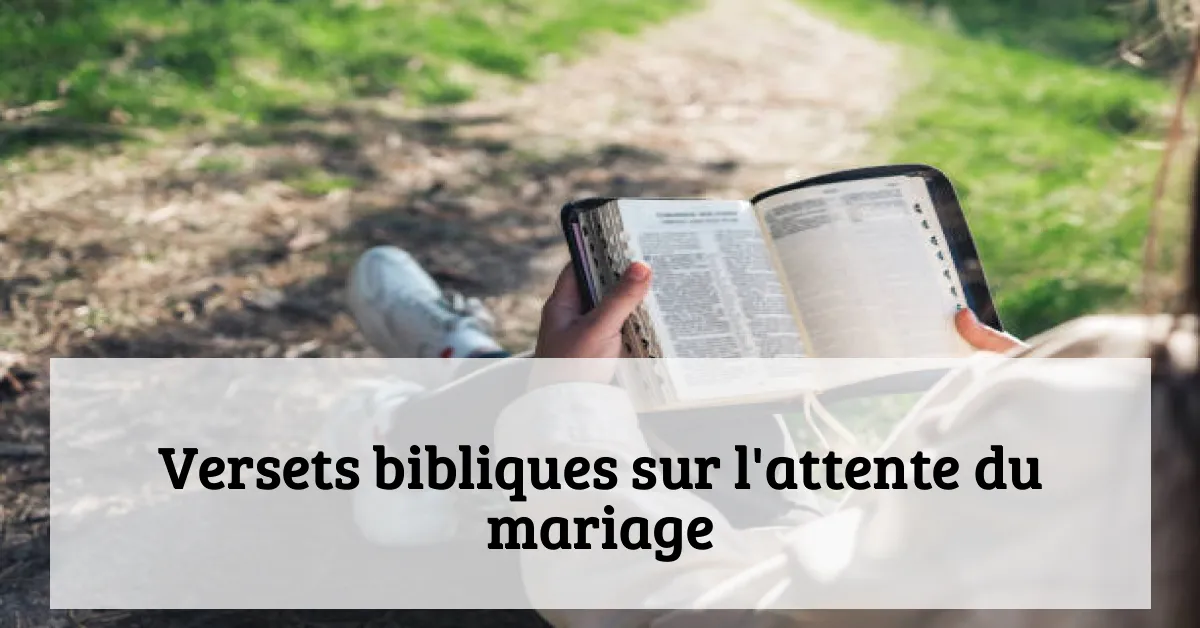Versets bibliques sur l'attente du mariage