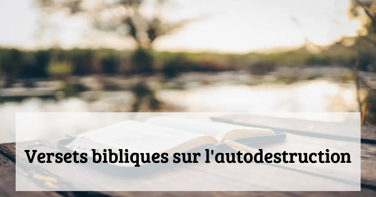 Versets bibliques sur l'autodestruction
