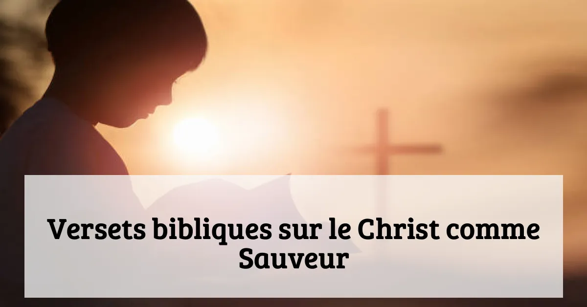 Versets bibliques sur le Christ comme Sauveur