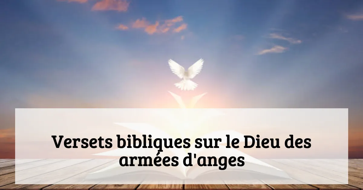 Versets bibliques sur le Dieu des armées d'anges