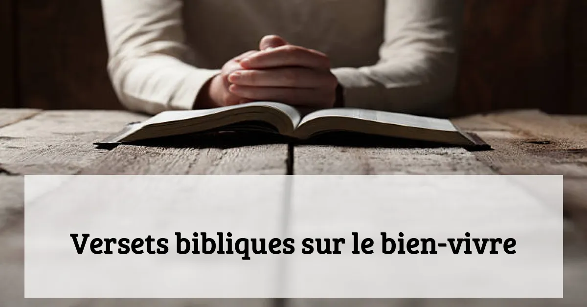 Versets bibliques sur le bien-vivre